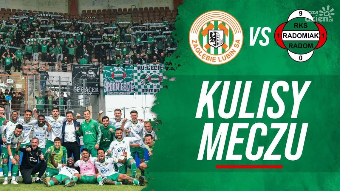 Radomiak TV: Kulisy meczu z Zagłębiem Lubin