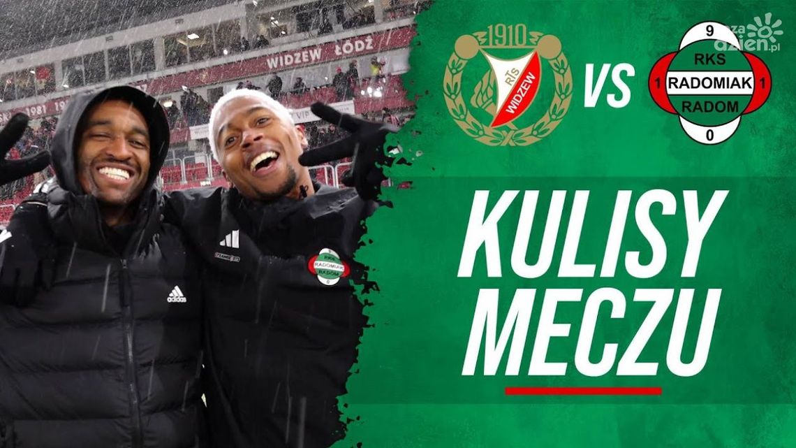 Radomiak TV: Kulisy wygranej z Widzewem