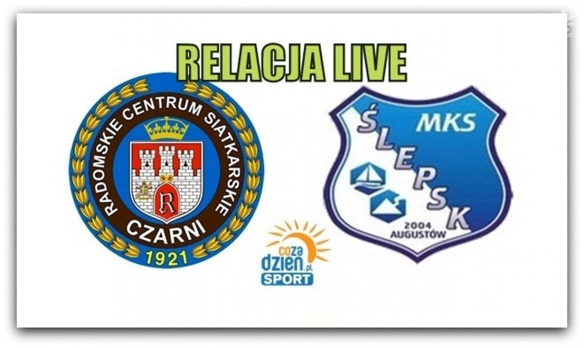 RCS Czarni Radom 3:1 Ślepsk Suwałki (Zapis relacji LIVE)