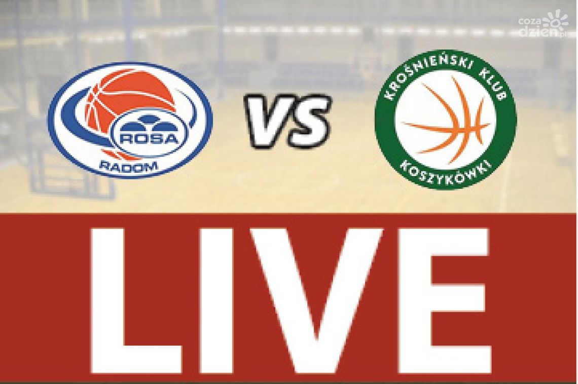ROSA Radom - Miasto Szkła Krosno 65:63 (zapis relacji LIVE)