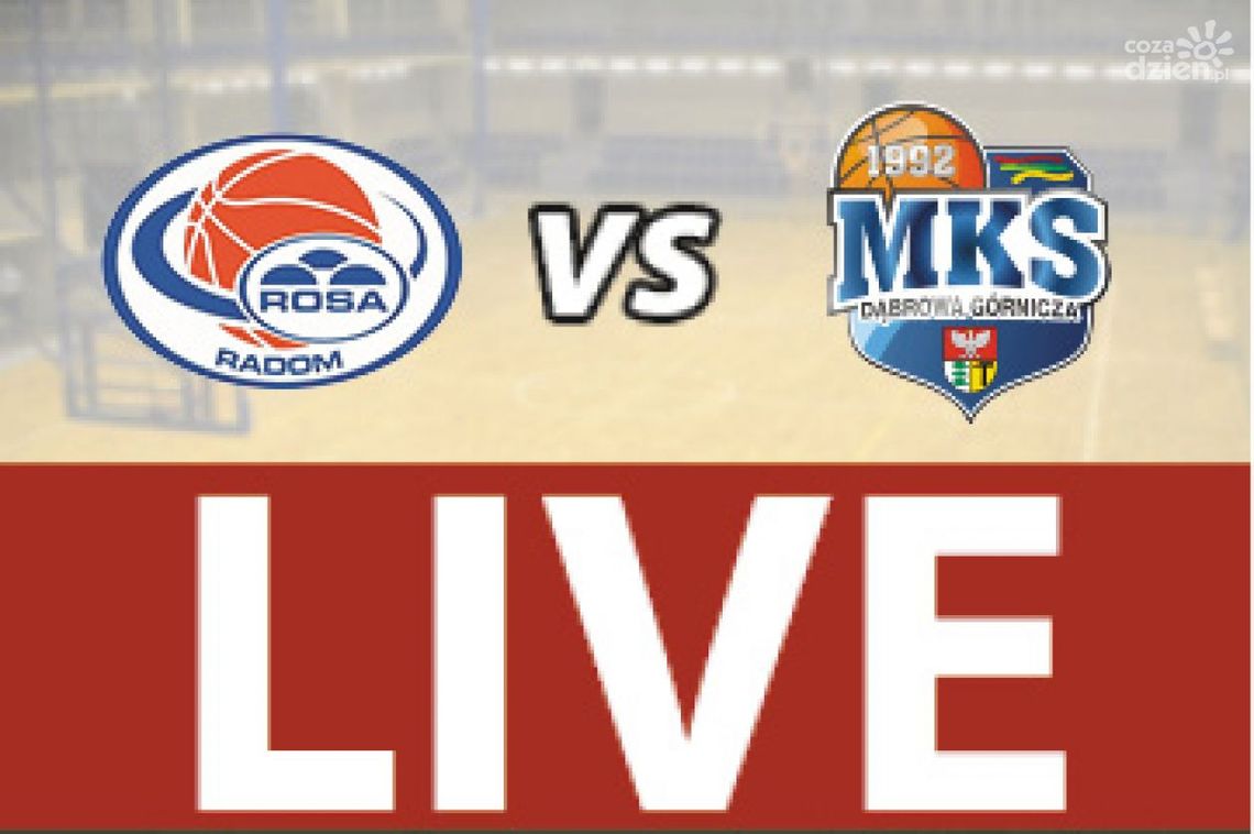 ROSA Radom - MKS Dąbrowa Górnicza 90:85 (zapis relacji LIVE)