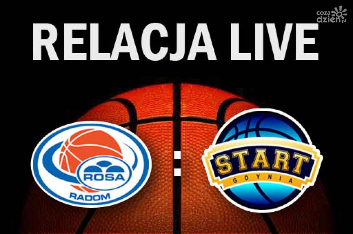 Rosa Radom vs Start Gdynia 66:55 (ZAPIS RELACJI LIVE)