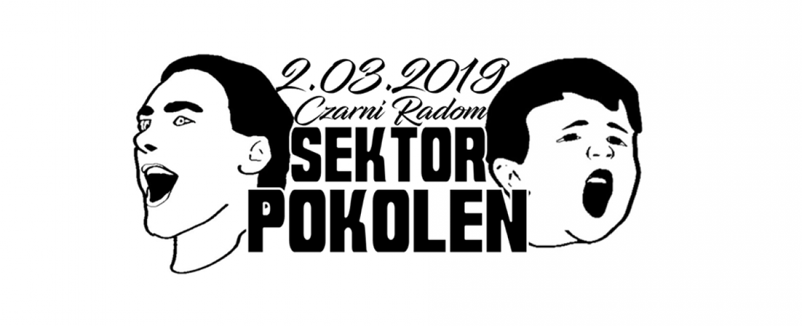 "Sektor Pokoleń" ponownie na Czarnych!