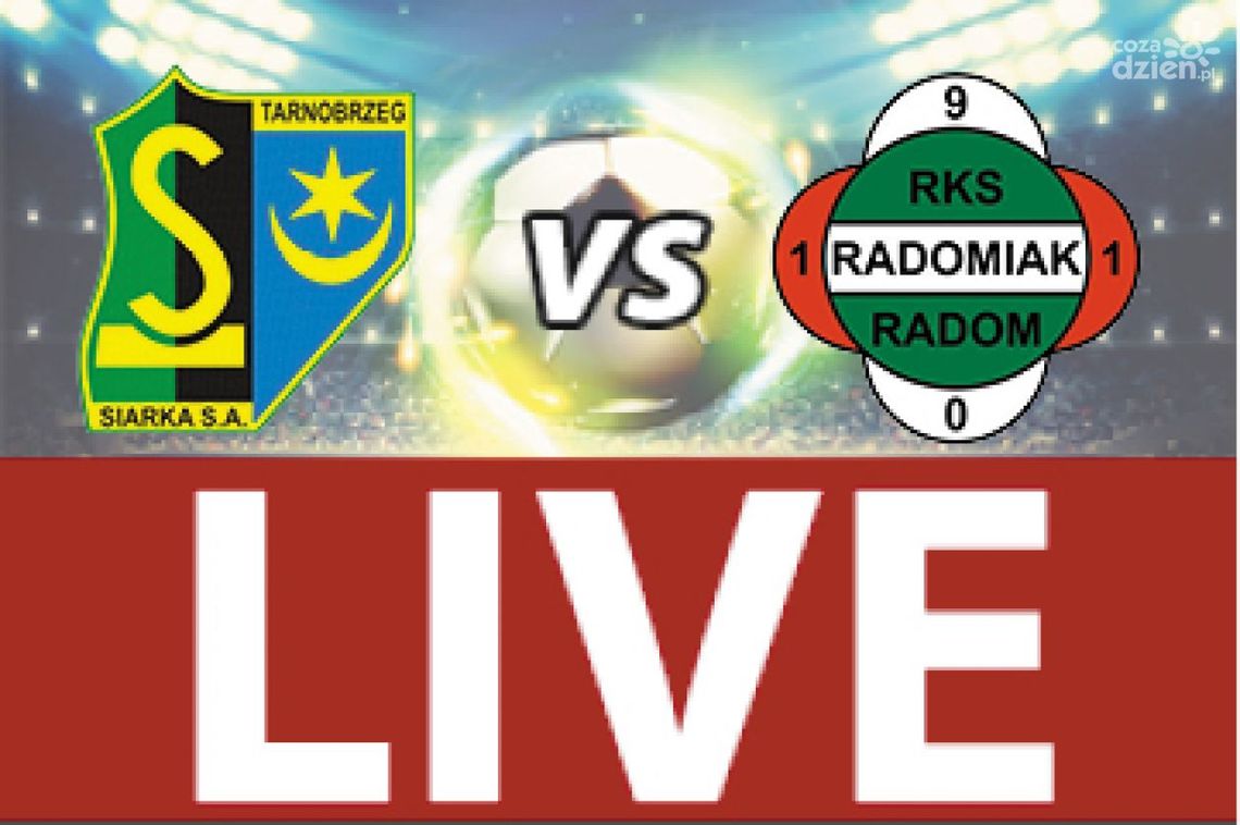 Siarka Tarnobrzeg - Radomiak Radom 1:3 (zapis relacji LIVE)