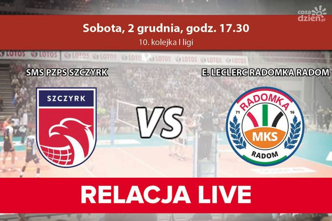 SMS PZPS Szczyrk - E. Leclerc Radomka Radom (relacja LIVE) SMS PZPS Szczyrk - E. Leclerc Radomka Radom (relacja LIVE)