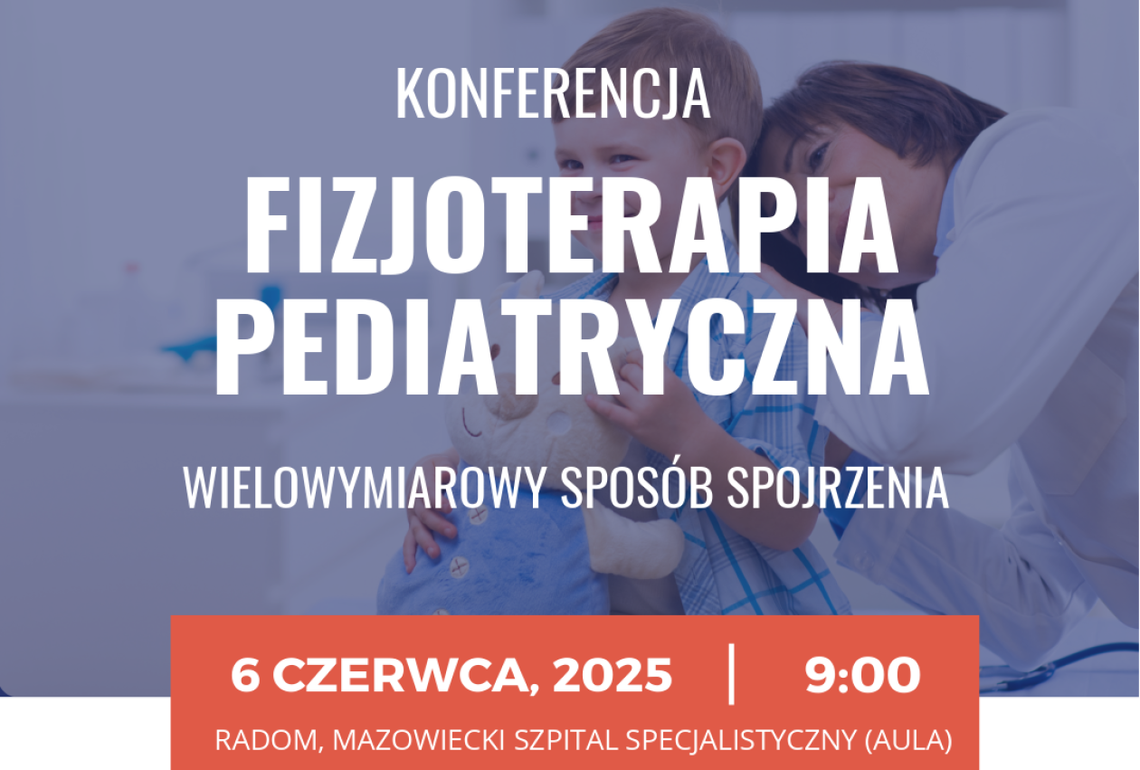 Specjaliści od zdrowia dzieci spotkają się w Radomiu Specjaliści od zdrowia dzieci spotkają się w Radomiu