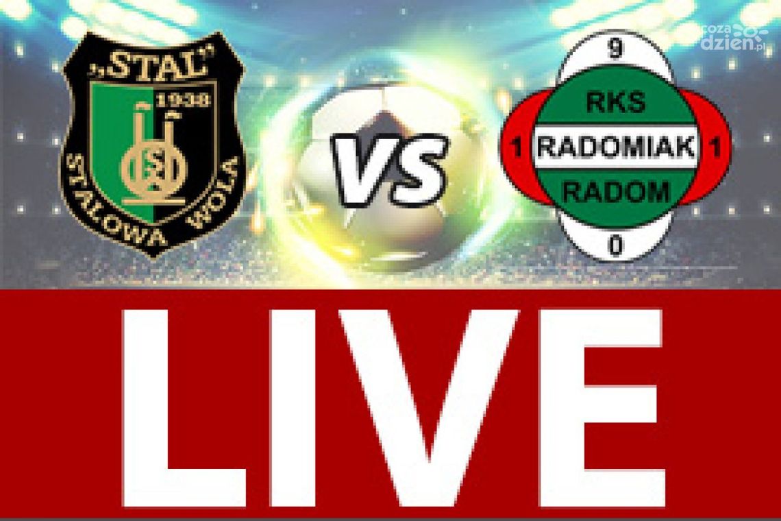 Stal Stalowa Wola - Radomiak Radom 2:2 (zapis relacji LIVE)