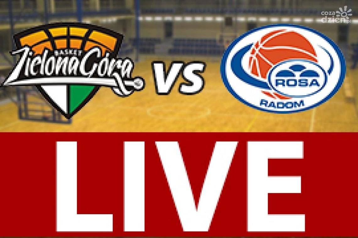 STELMET ZIELONA GÓRA - ROSA RADOM 77:81 (ZAPIS RELACJI)