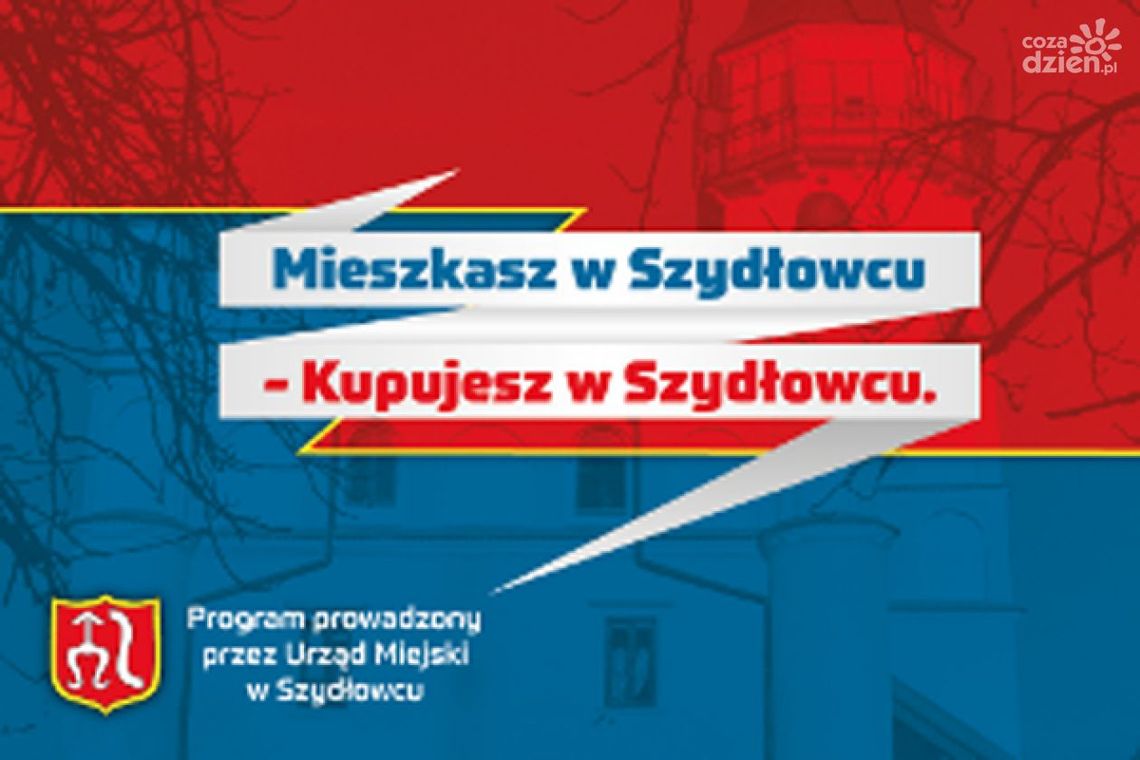 SZYDŁOWIEC. Mieszkasz w Szydłowcu, kupujesz w Szydłowcu SZYDŁOWIEC. Mieszkasz w Szydłowcu, kupujesz w Szydłowcu