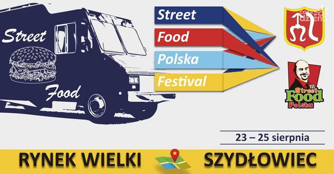 Szydłowiec. Street Food Festiwal już w ten weekend Szydłowiec. Street Food Festiwal już w ten weekend