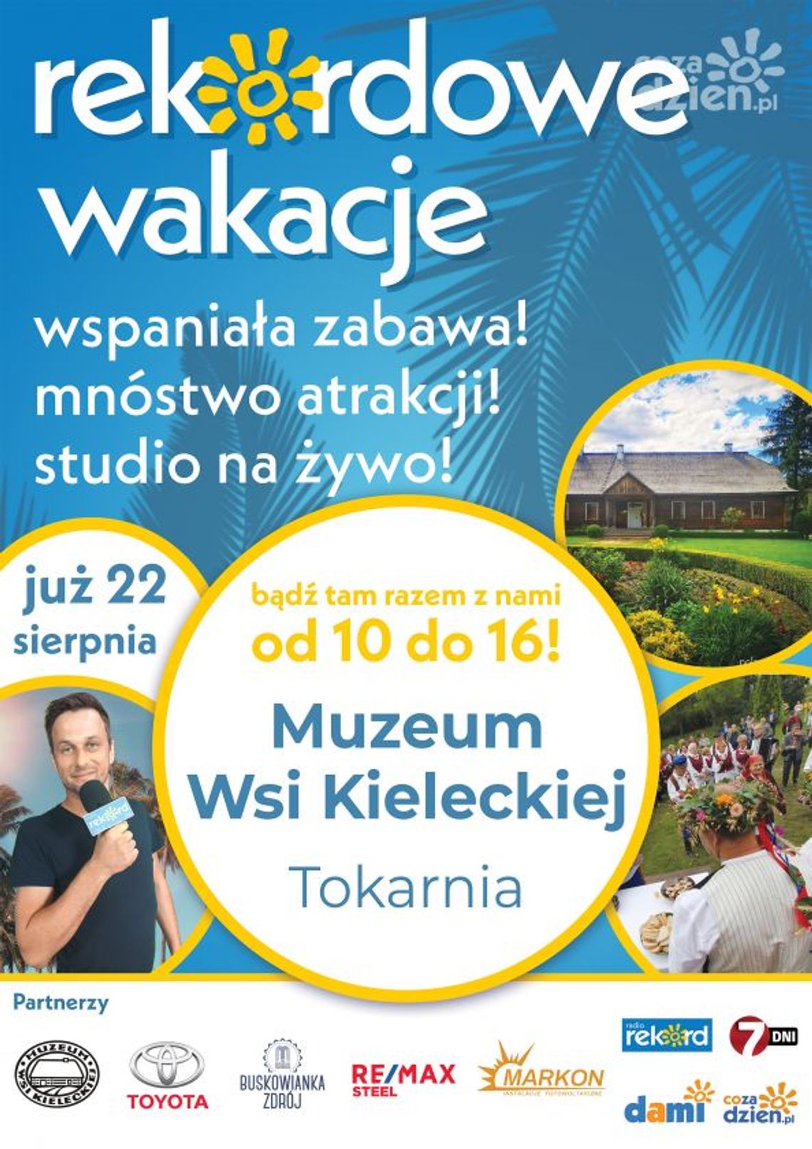 Tempo Rekordowych Wakacji nie zwalnia, następny przystanek Tokarnia! Tempo Rekordowych Wakacji nie zwalnia, następny przystanek Tokarnia!
