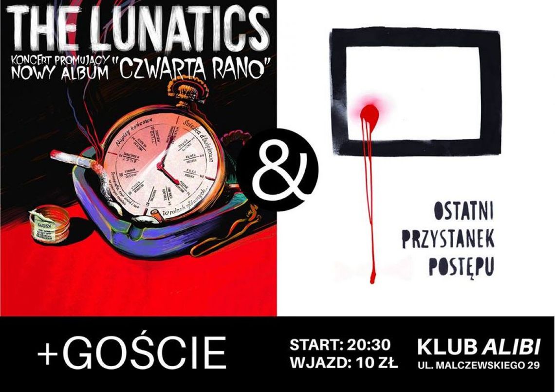 The Lunatics i Ostatni Przystanek Postępu w Klubie Alibi The Lunatics i Ostatni Przystanek Postępu w Klubie Alibi