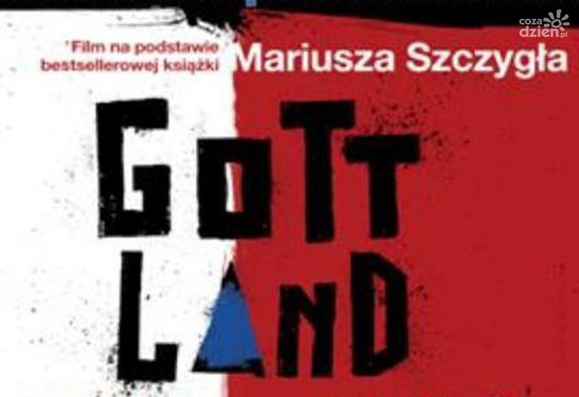 W Kinie Konesera "Gottland" na podst. prozy Mariusza Szczygła