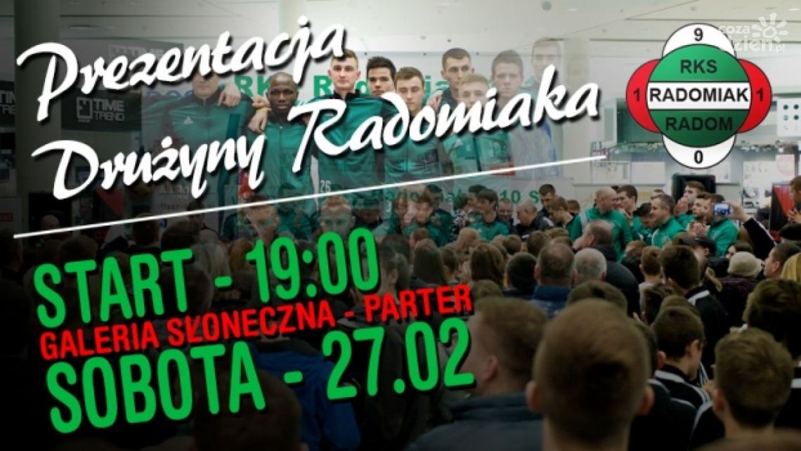 W sobotę prezentacja Radomiaka W sobotę prezentacja Radomiaka