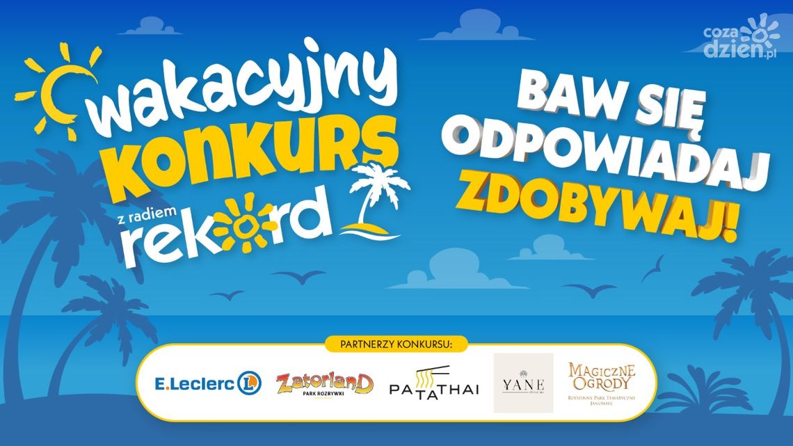 Wakacje z Radiem Rekord - codziennie konkursy i wyjątkowe nagrody! Wakacje z Radiem Rekord - codziennie konkursy i wyjątkowe nagrody!