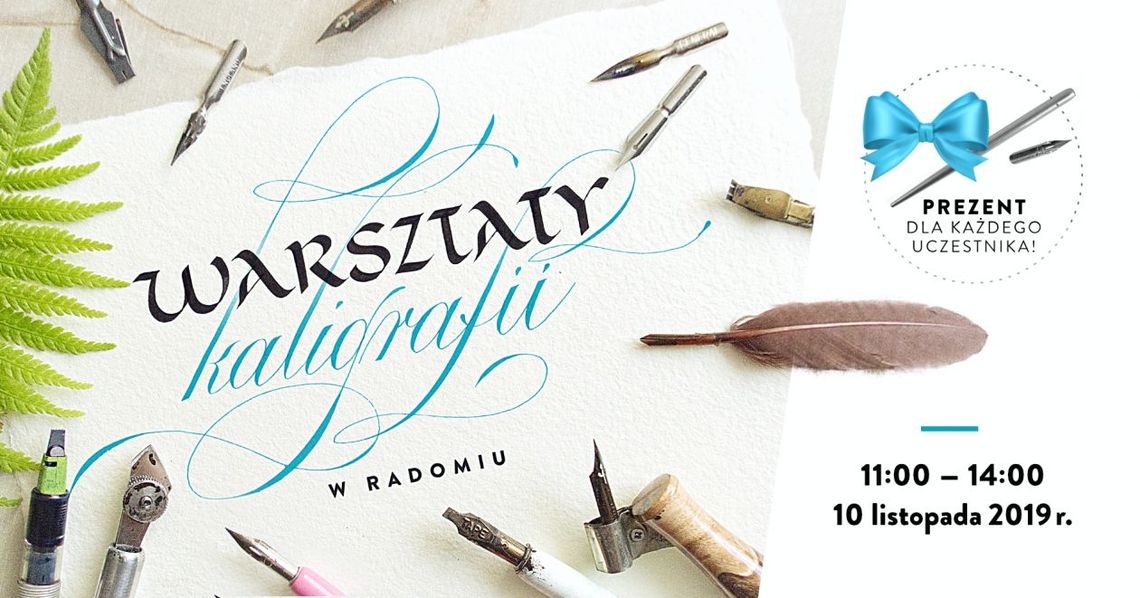 Warsztaty kaligrafii w Radomiu Warsztaty kaligrafii w Radomiu