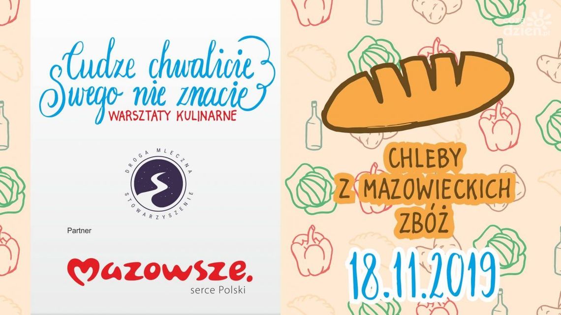 Warsztaty kulinarne. W roli głównej chleb Warsztaty kulinarne. W roli głównej chleb