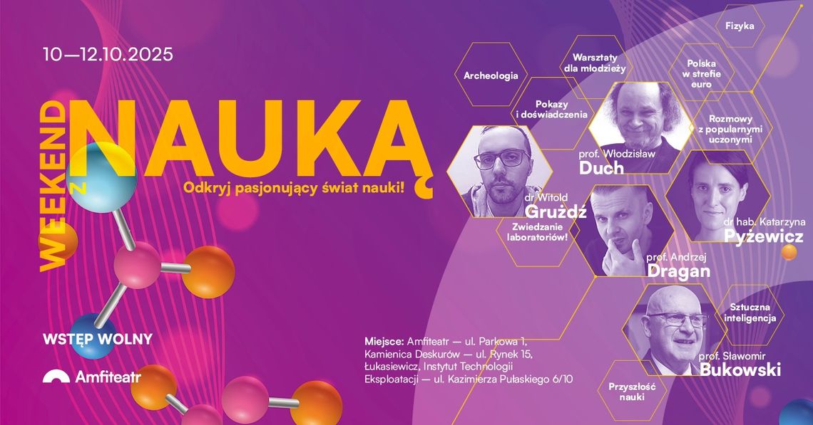 Prof. Andrzej Dragan i wybitni naukowcy w Weekendzie z nauką w Radomiu