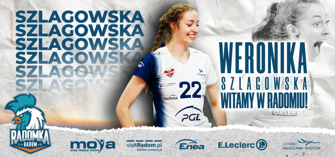 Wicemistrzyni Polski i reprezentantka kraju, Weronika Szlagowska dołącza do Moya Radomki Radom Wicemistrzyni Polski i reprezentantka kraju, Weronika Szlagowska dołącza do Moya Radomki Radom