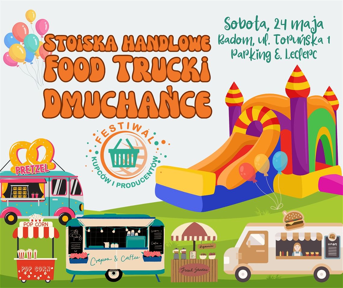 Wielki Festiwal Kupców i Producentów już 24 maja w Radomiu!