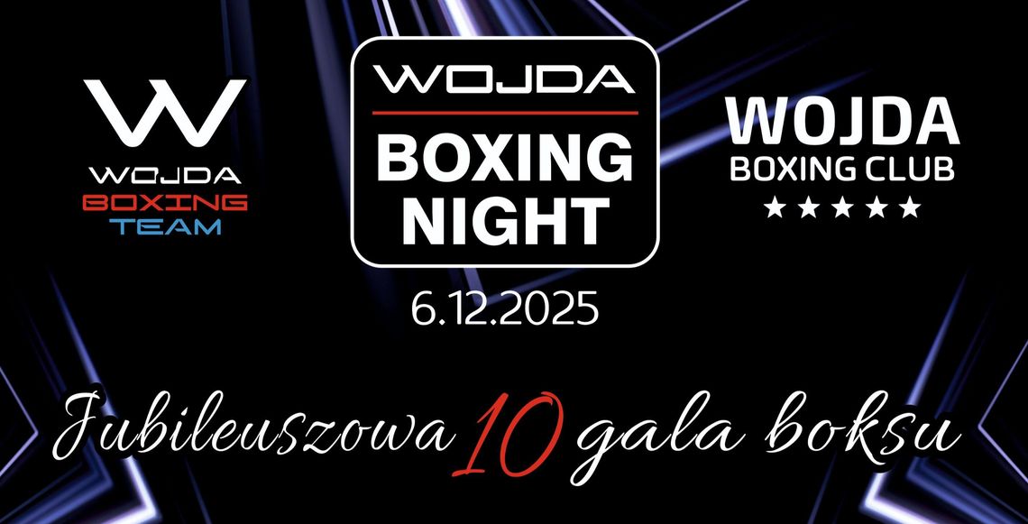 Wojda Boxing Night 10 - OGLĄDAJ TRANSMISJĘ