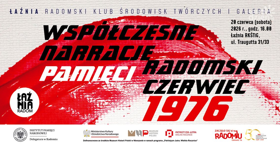 Współczesne narracje pamięci – Radomski Czerwiec ’76 Współczesne narracje pamięci – Radomski Czerwiec ’76