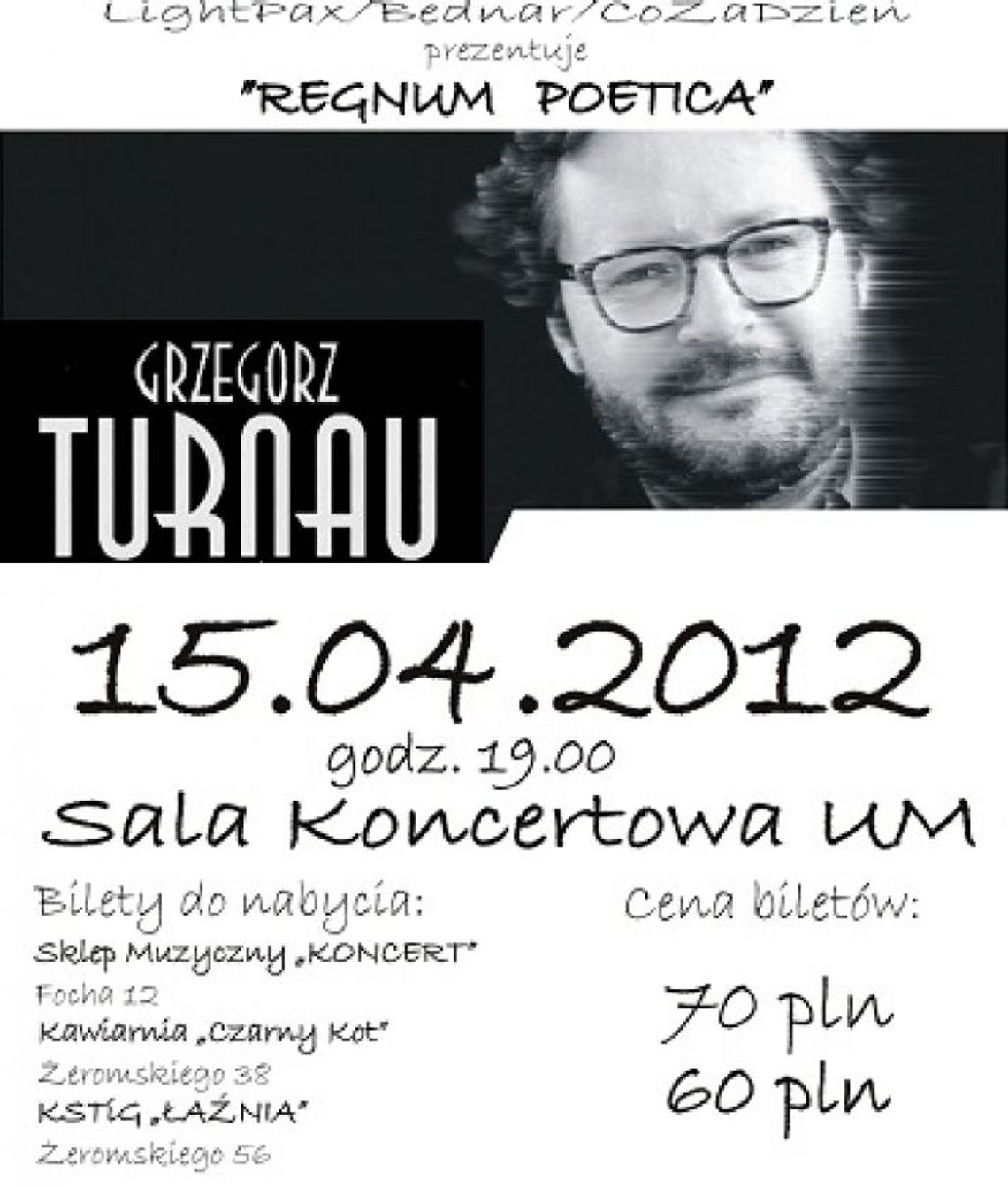 Wygraj zaproszenie na koncert G.Turnua