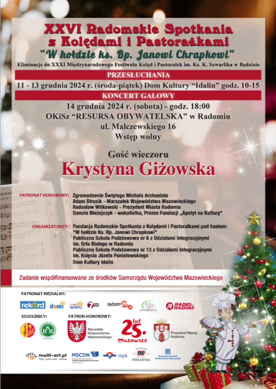 Zakończyła się rekrutacja do XXVI Radomskich Spotkań z Kolędami i Pastorałkami Zakończyła się rekrutacja do XXVI Radomskich Spotkań z Kolędami i Pastorałkami