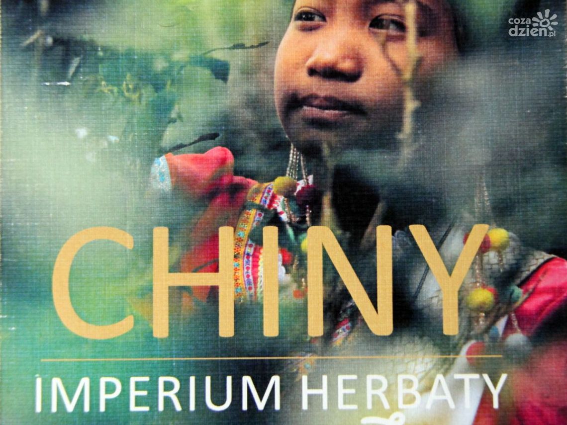 Zakrzew.  Herbata w kulturze Chin i Polski