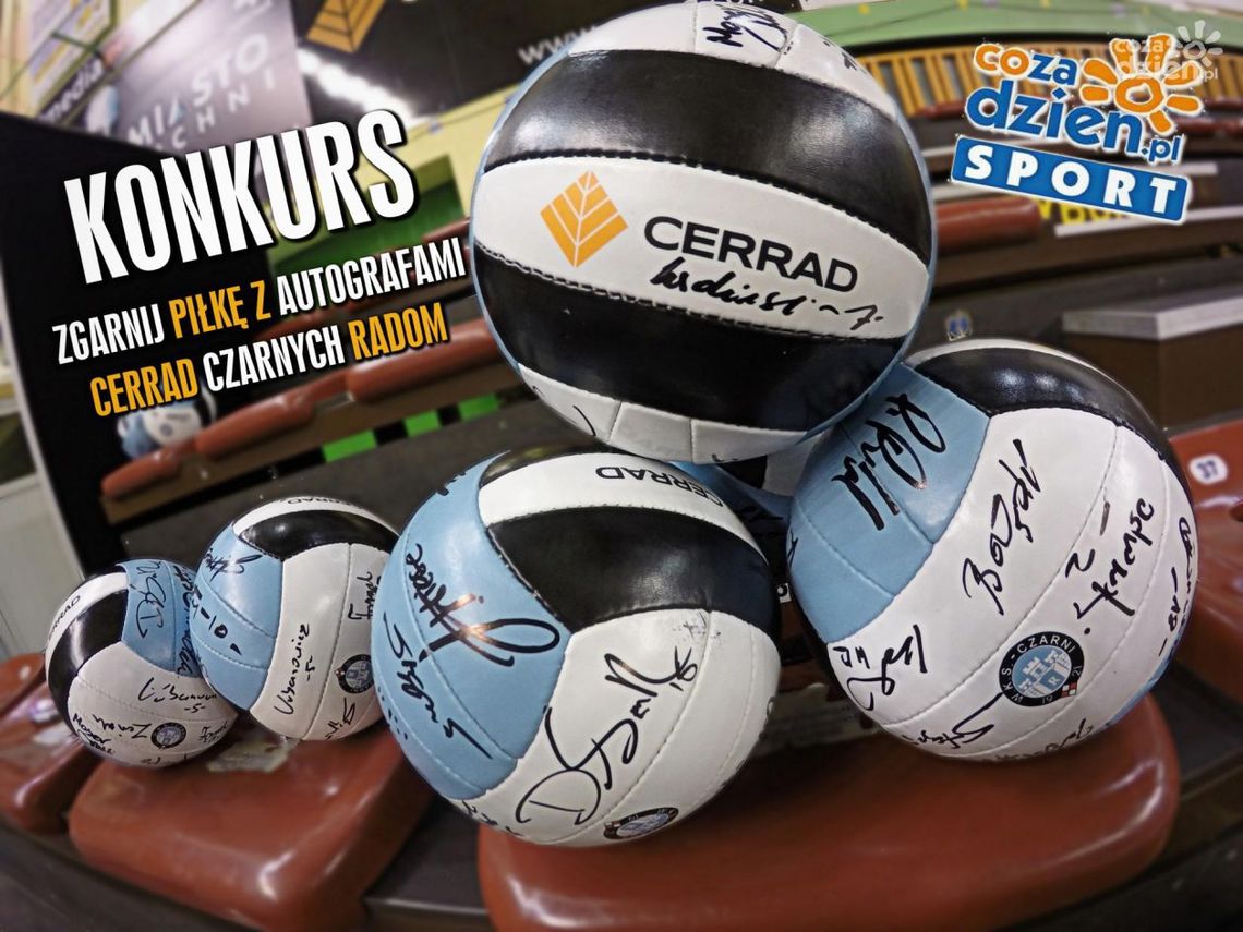 Zgarnij piłkę z podpisami siatkarzy Cerrad Czarnych Radom! Zgarnij piłkę z podpisami siatkarzy Cerrad Czarnych Radom!