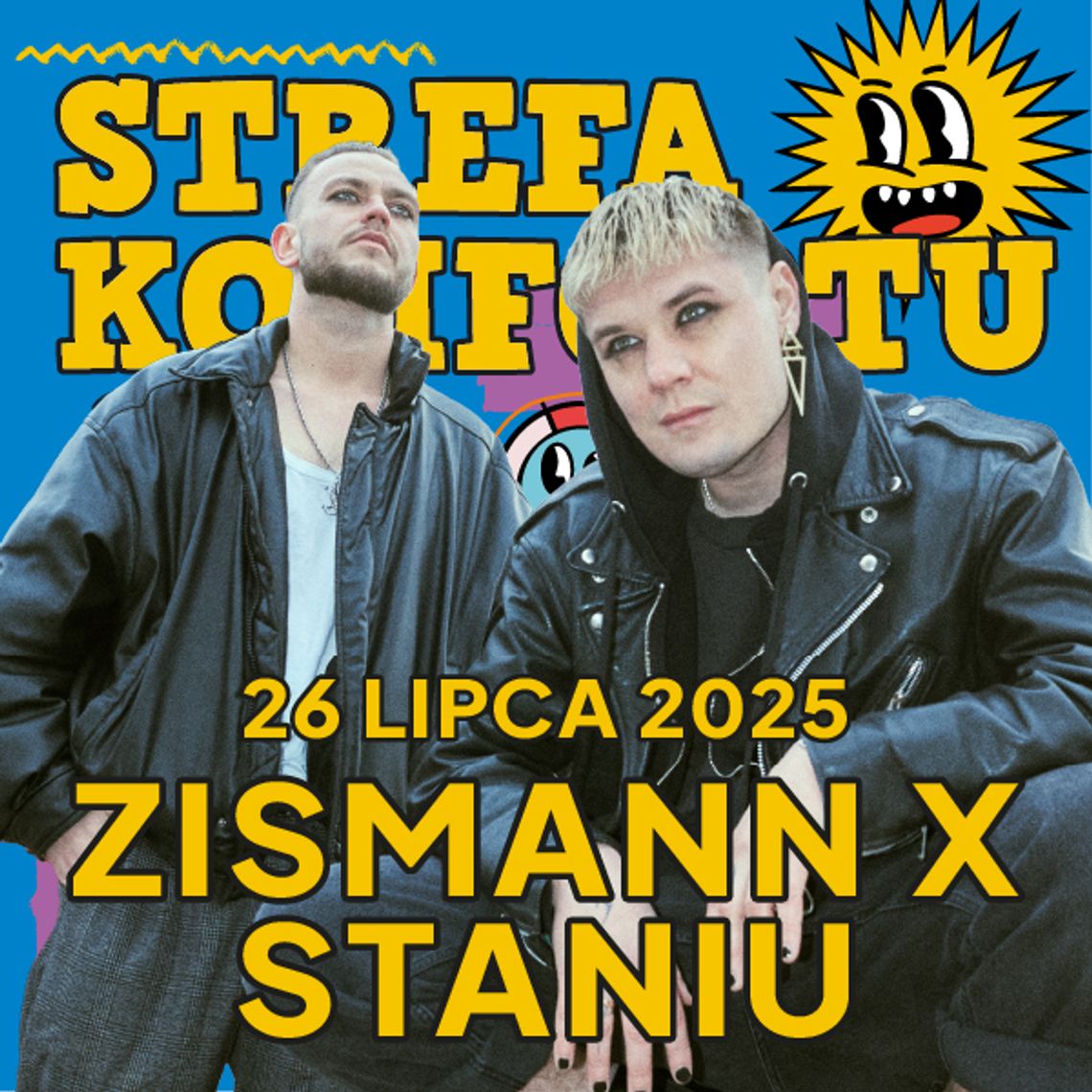 Zismann & Staniu na scenie Strefy Komfortu 2025 Zismann & Staniu na scenie Strefy Komfortu 2025