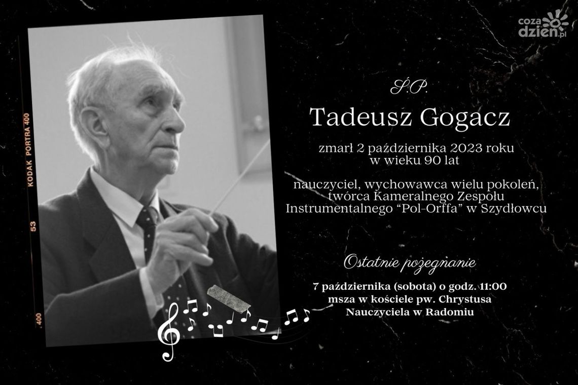 Zmarł Tadeusz Gogacz Zmarł Tadeusz Gogacz