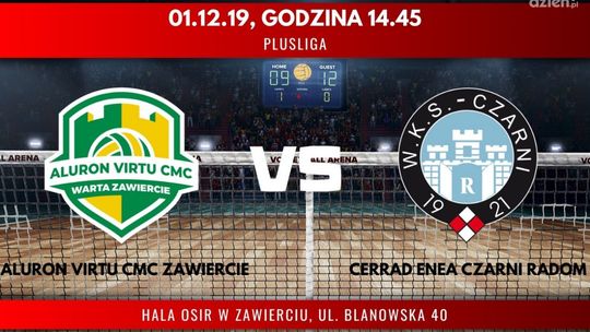 Aluron Virtu CMC Zawiercie - Cerrad Enea Czarni Radom (relacja LIVE)