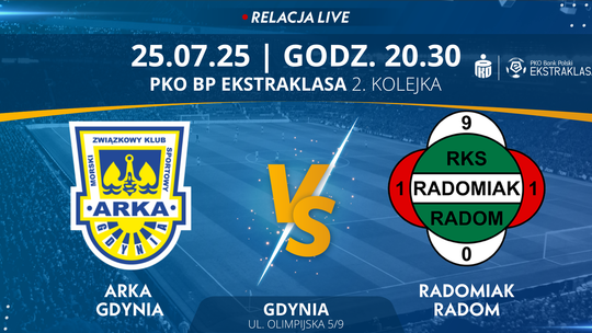 Arka Gdynia - Radomiak Radom (relacja LIVE)
