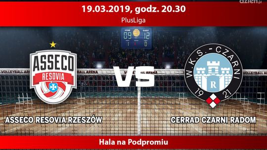 Asseco Resovia Rzeszów - Cerrad Czarni Radom (relacja LIVE)