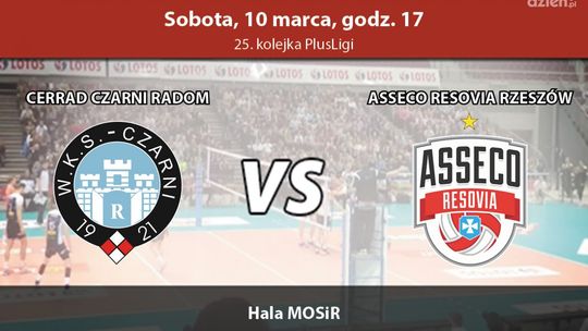 Cerrad Czarni Radom - Asseco Resovia Rzeszów (relacja LIVE)
