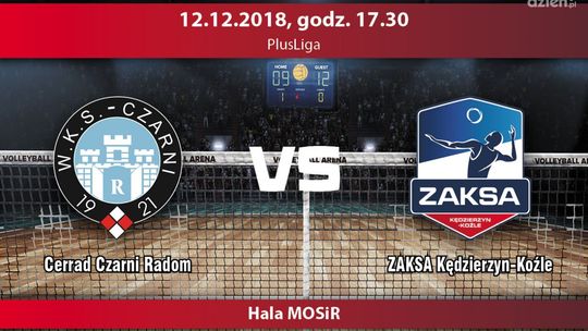 Cerrad Czarni - ZAKSA Kędzierzyn-Koźle (relacja LIVE)
