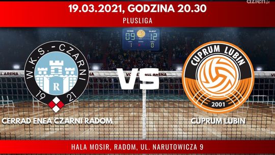 Cerrad Enea Czarni Radom - Cuprum Lubin (relacja LIVE)