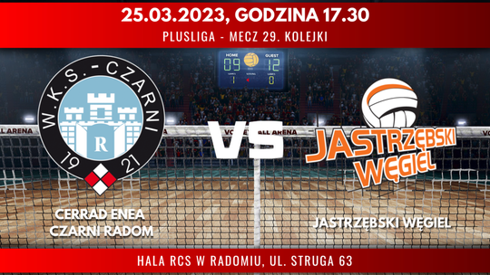 Cerrad Enea Czarni Radom - Jastrzębski Węgiel (relacja LIVE)