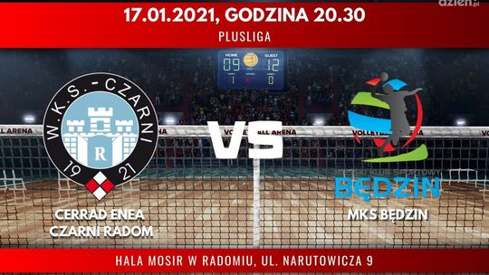 Cerrad Enea Czarni Radom - MKS Będzin (relacja LIVE)