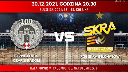 Cerrad Enea Czarni Radom - PGE Skra Bełchatów (relacja LIVE)