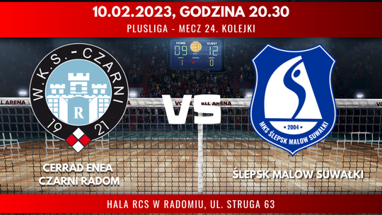 Cerrad Enea Czarni Radom - Ślepsk Malow Suwałki (relacja LIVE)