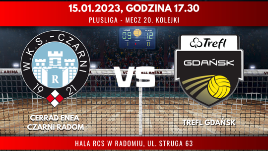 Cerrad Enea Czarni Radom - Trefl Gdańsk (relacja LIVE)