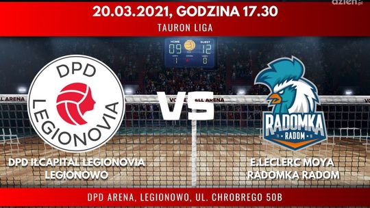 DPD IŁCapital Legionovia Legionowo - E.Leclerc Moya Radomka Radom (relacja LIVE)