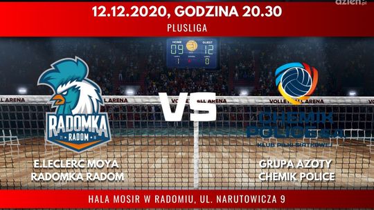 E.Leclerc Moya Radomka Radom - Grupa Azoty Chemik Police (relacja LIVE)