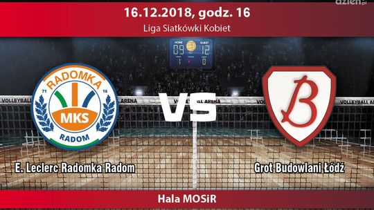 E. Leclerc Radomka - Budowlani Łódź (relacja LIVE)