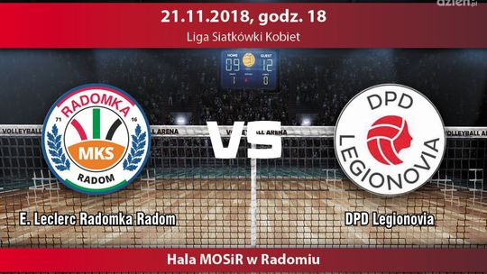 E. Leclerc Radomka Radom - DPD Legionovia (relacja LIVE)