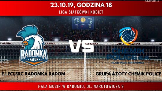 E.Leclerc Radomka Radom - Grupa Azoty Chemik Police (relacja LIVE)