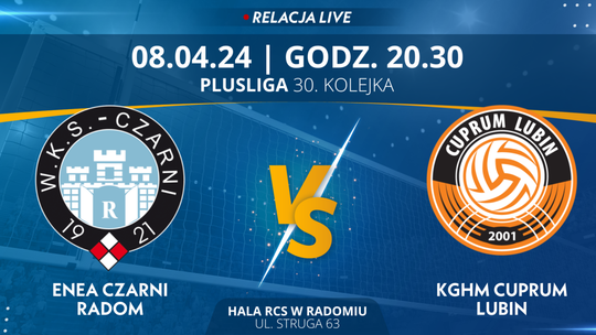 Enea Czarni Radom - KGHM Cuprum Lubin (relacja LIVE)