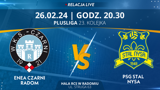 Enea Czarni Radom - PSG Stal Nysa (relacja LIVE)